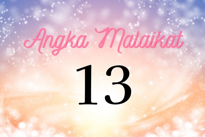 Makna Angka Kembar 13 | Ascended Master Ada di Sekitar untuk Membantu