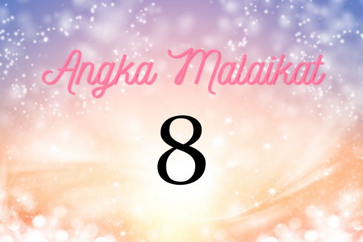 Makna Angka Kembar 8 | Mendapat Kemakmuran dan Keberuntungan dari Semesta