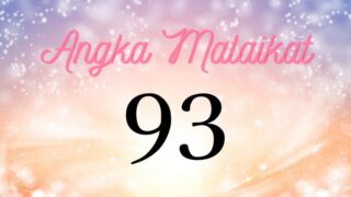 Arti Nomor Malaikat 93｜Para Ascended Master mendukung tujuan jiwa