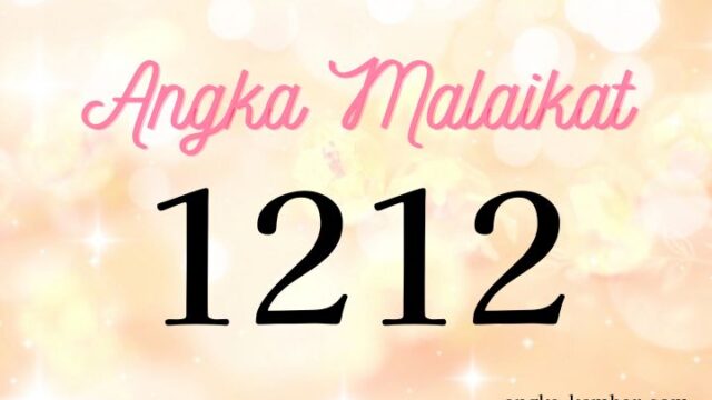 Arti Angka Malaikat 1212 ｜Angle Number