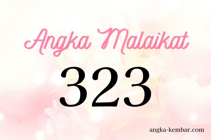 Arti Nomor Malaikat 323 ｜Sikap positif menarik orang-orang