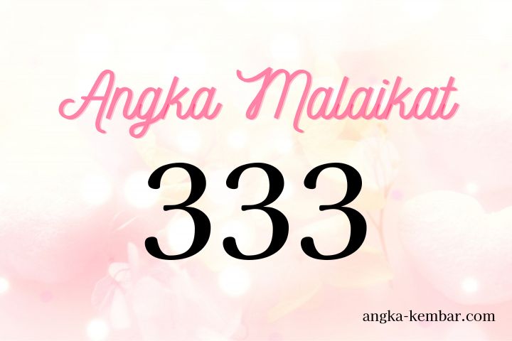 Arti Angka Malaikat 333｜Bakat dan misi