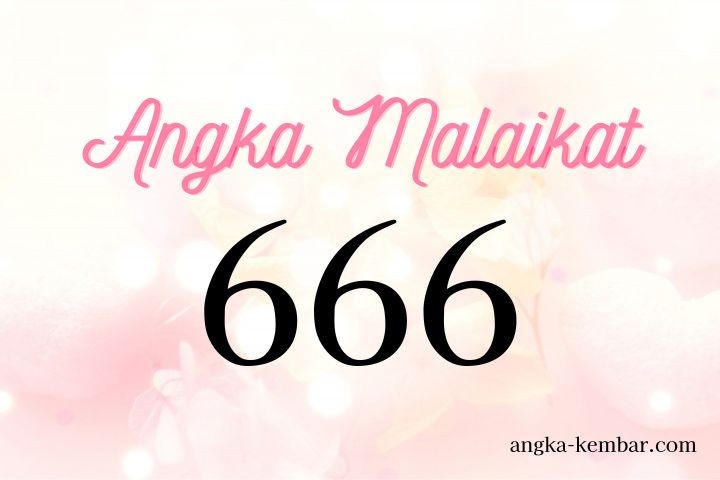 Makna Angka Kembar 666 | Terlepas dari Belenggu Materi