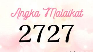 Arti Nomor Malaikat 2727 ｜Keyakinan akan mengubah masa depan