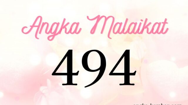 Makna Angka Malaikat 494 | Misi Kamu & Dukungan Malaikat