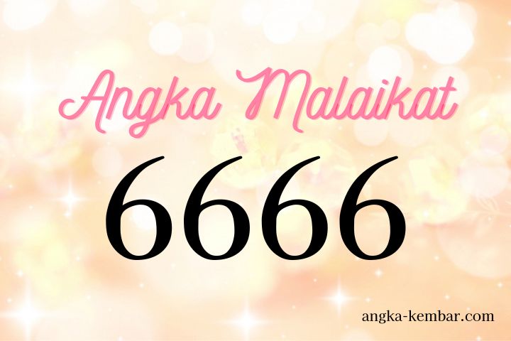 Arti Nomor Malaikat 6666｜Fokus pada nilai-nilai spiritual